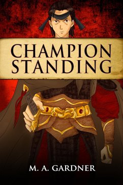 Champion Standing (eBook, ePUB) - Gardner, M. A.
