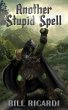 Another Stupid Spell (eBook, ePUB) - Bild 1