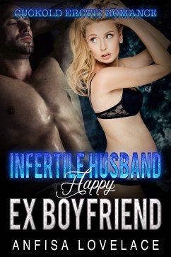 Infertile Husband, Happy Ex-Boyfriend (eBook, ePUB) - Lovelace, Anfisa