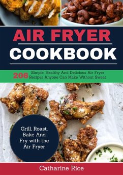 Air Fryer Cookbook (eBook, ePUB) - Rice, Catharine