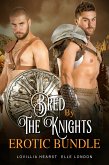 Bred By The Knights Erotic Bundle (eBook, ePUB)