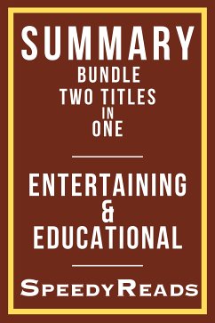 Summary Bundle Two Titles in One - Entertaining and Educational (eBook, ePUB) - SpeedyReads