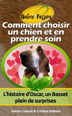 Comment choisir un chien et en prendre soin (eBook, ePUB) - Rebiere, Cristina; Catana, Adrian