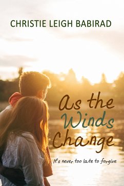 As the Winds Change (eBook, ePUB) - Babirad, Christie Leigh