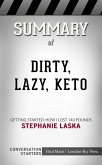 Summary of DIRTY, LAZY, KETO (eBook, ePUB)