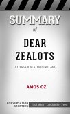 Summary of Dear Zealots: Letters from a Divided Land: Conversation Starters (eBook, ePUB)
