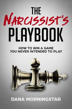 The Narcissist's Playbook (eBook, ePUB) - Morningstar, Dana