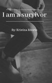 I am a Survivor (eBook, ePUB)