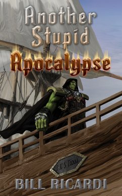 Another Stupid Apocalypse (eBook, ePUB) - Ricardi, Bill