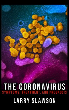 The Coronavirus (eBook, ePUB) - Slawson, Larry