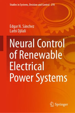 Neural Control of Renewable Electrical Power Systems (eBook, PDF) - Sánchez, Edgar N.; Djilali, Larbi