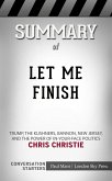 Summary of Let Me Finish (eBook, ePUB)