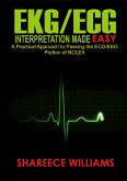 EKG/ECG Interpretation Made Easy (eBook, ePUB)