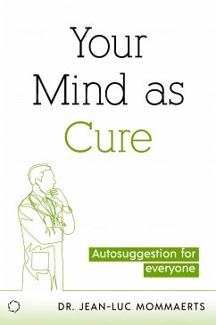 Your Mind As Cure (eBook, ePUB) - Mommaerts, Jean-Luc