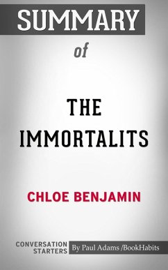 Cover Summary of The Immortalists (eBook, ePUB)