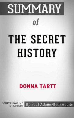 Summary of The Secret History (eBook, ePUB) - Adams, Paul