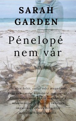 Pénelopé nem vár (eBook, ePUB) - Garden, Sarah