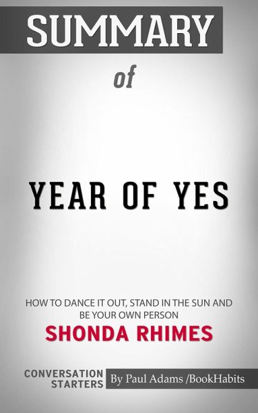 Summary of Year of Yes (eBook, ePUB) Summary of Year of Yes (eBook, ePUB)