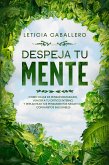 Despeja Tu Mente (eBook, ePUB)