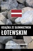 Książka ze słownictwem łotewskim (eBook, ePUB)