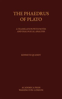 The Phaedrus of Plato - Quandt, Kenneth