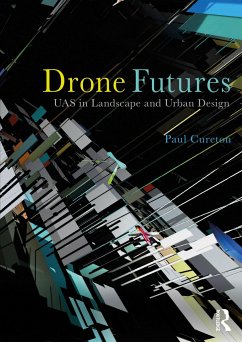Drone Futures - Cureton, Paul
