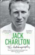Jack Charlton: The Autobiography - Bild 1