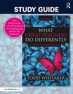 Study Guide: What Great Teachers Do Differently - Whitaker, Todd; Whitaker, Beth