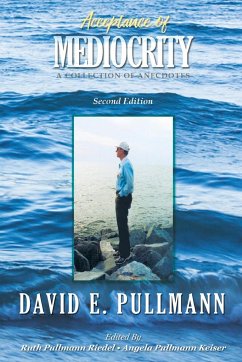 ACCEPTANCE OF MEDIOCRITY - Pullmann, David E.