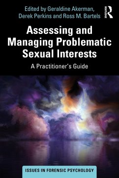 Assessing and Managing Problematic Sexual Interests