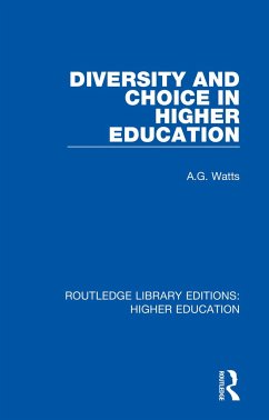 Diversity and Choice in Higher Education - Watts, A G