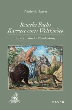 Reineke Fuchs - Karriere eines Weltkindes - Harrer, Friedrich