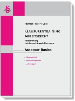 Assessor Klausurentraining Arbeitsrecht - Hemmer, Karl-Edmund;Wüst;Gold
