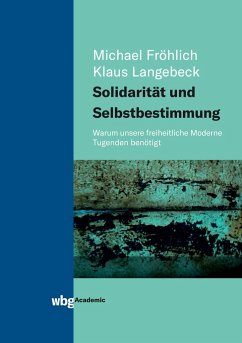 Solidarität und Selbstbestimmung - Langebeck, Klaus;Fröhlich, Michael