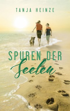 Spuren der Seelen - Heinze, Tanja