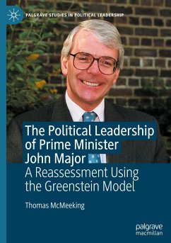 The Political Leadership of Prime Minister John Major - McMeeking, Thomas