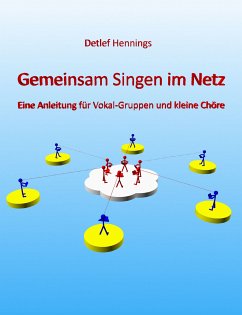 Gemeinsam Singen im Netz (eBook, ePUB) - Hennings, Detlef