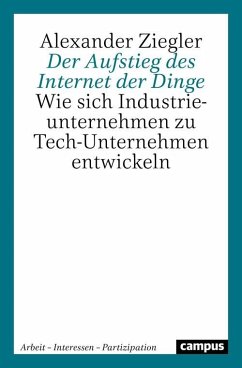 Der Aufstieg des Internet der Dinge (eBook, PDF) - Ziegler, Alexander