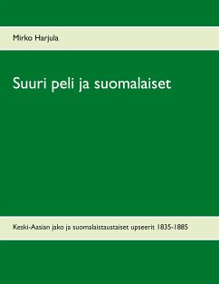 Suuri peli ja suomalaiset (eBook, ePUB) - Harjula, Mirko