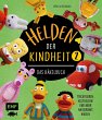 Helden der Kindheit - Das Häkelbuch -... - Bild 1