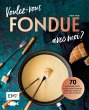 Voulez-vous FONDUE avec moi? (eBook,... - Bild 1