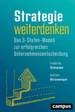 Strategie weiterdenken (eBook, ePUB) - Schwenke, Frederike; Beisswenger, Andreas