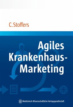 Agiles Krankenhaus-Marketing (eBook, PDF) - Stoffers, Christian