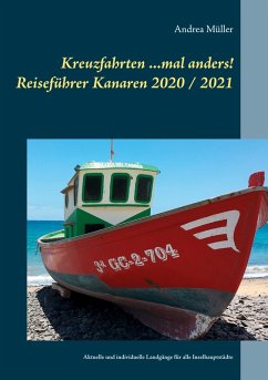 Kreuzfahrten ...mal anders! Reiseführer Kanaren 2020 / 2021 (eBook, ePUB)