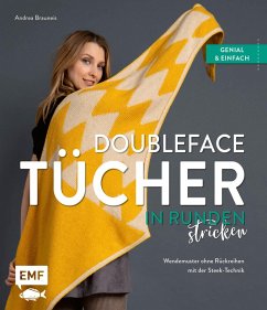 Doubleface-Tücher in Runden stricken (eBook, ePUB) - Brauneis, Andrea