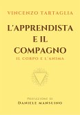 L'Apprendista e il Compagno (eBook, ePUB)