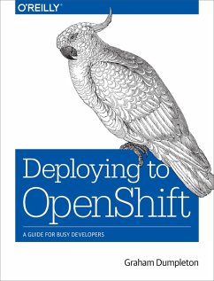 Deploying to OpenShift (eBook, ePUB) - Dumpleton, Graham