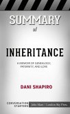 Summary of Inheritance: A Memoir of Genealogy, Paternity, and Love: Conversation Starters (eBook, ePUB)