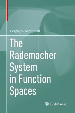 The Rademacher System in Function Spaces (eBook, PDF) - Astashkin, Sergey V.