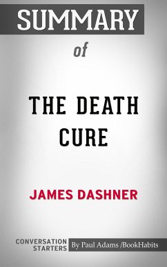 Summary of The Death Cure (eBook, ePUB) - Adams, Paul